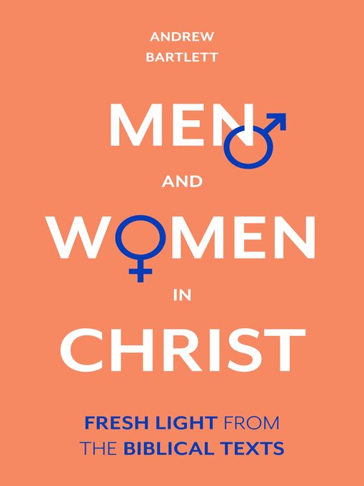 Title details for Men and Women in Christ by Andrew Bartlett - Available